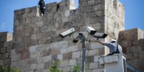 الاحتلال ينصب كاميرات مراقبة جديدة في القدس