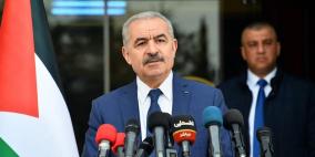 اشتية: بدءا من مساء الجمعة المقبل ستمنع الحركة كاملة حتى نهاية الاثنين