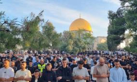 140 ألف مصلٍ يؤدون صلاة عيد الأضحى في المسجد الأقصى رغم تضييقات الاحتلال