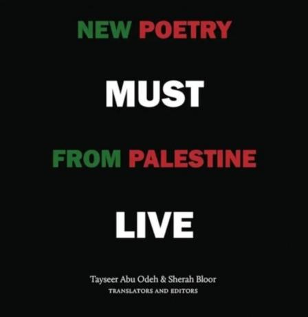 "عليك أن تحيا" أنطولوجيا شعرية لأربعة وثلاثين شاعرا فلسطينيا تصدر في أمريكا