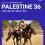 فيلم "فلسطين 36" في القائمة القصيرة لجوائز الفيلم الأوروبي